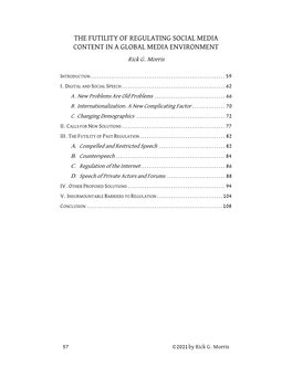 THE FUTILITY of REGULATING SOCIAL MEDIA CONTENT in a GLOBAL MEDIA ENVIRONMENT Rick G