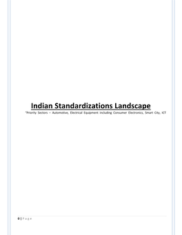 Indian Standardizations Landscape “Priority Sectors – Automotive, Electrical Equipment Including Consumer Electronics, Smart City, ICT