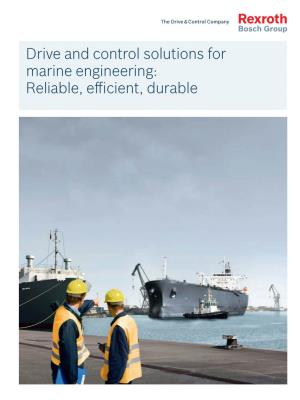 Drive and Control Solutions for Marine Engineering: Reliable, Efficient, Durable 2 Marine Engineering | Your Solutions Partner