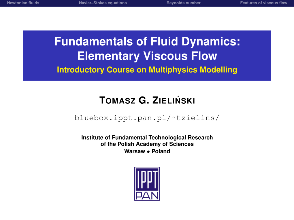 Fundamentals of Fluid Dynamics: Elementary Viscous Flow Introductory Course on Multiphysics Modelling