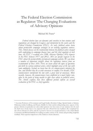 The Federal Election Commission As Regulator: the Changing Evaluations of Advisory Opinions