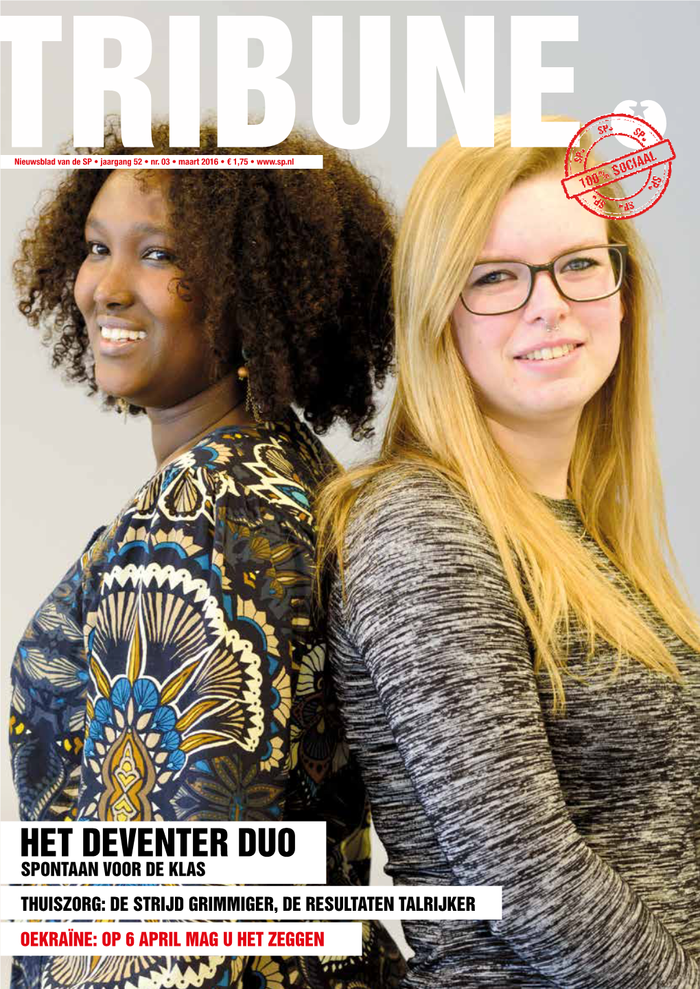 Het Deventer Duo Spontaan Voor De Klas Thuiszorg: De Strijd Grimmiger, De Resultaten Talrijker Oekraïne: Op 6 April Mag U Het Zeggen Wetenschappers Gezocht