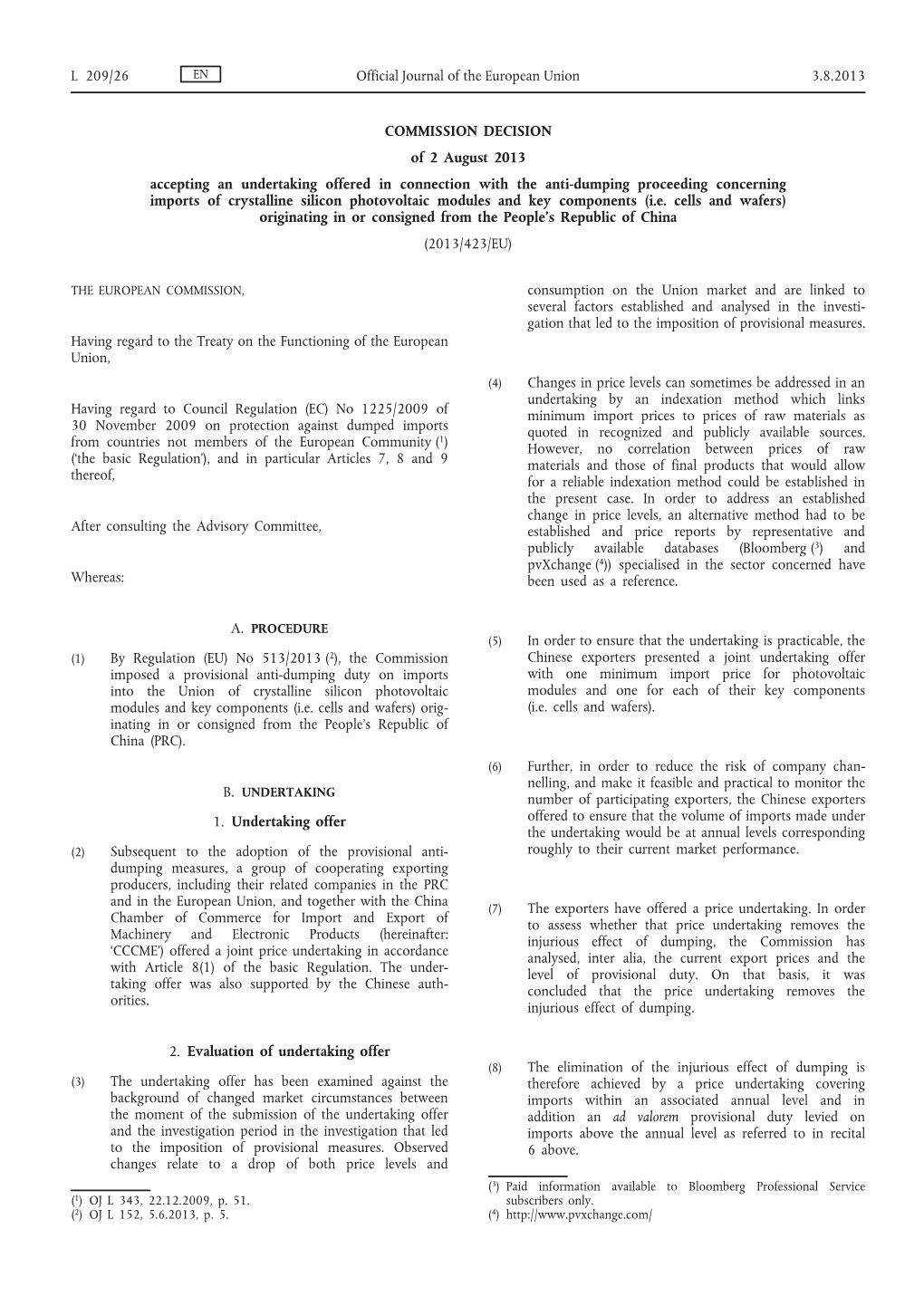 Commission Decision of 2 August 2013 Accepting an Undertaking