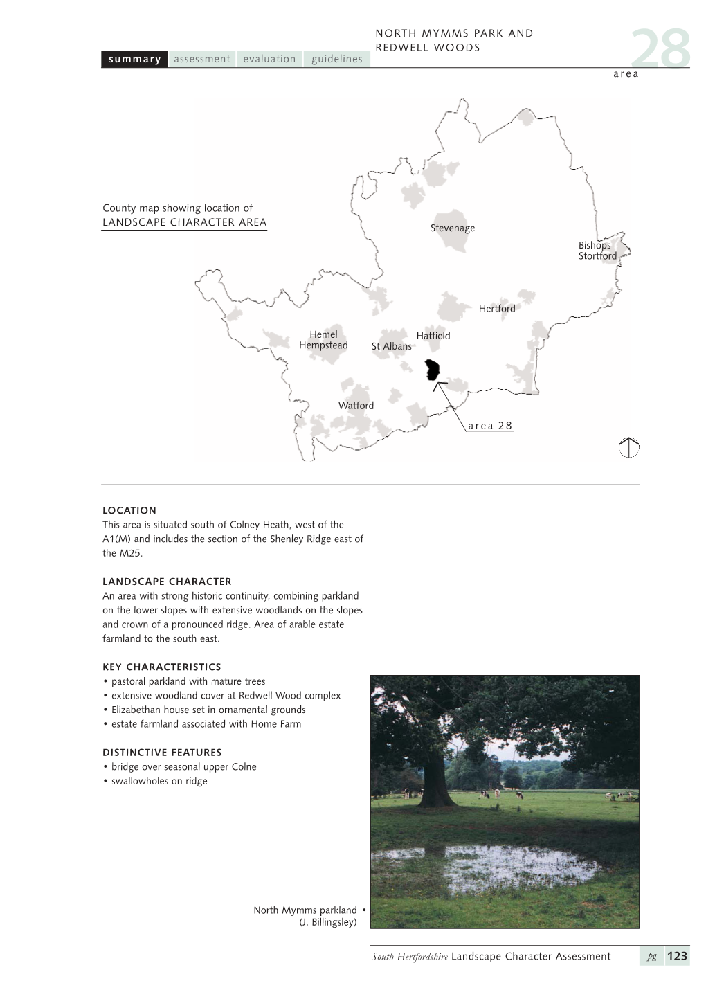 Area Summary Assessment Guidelines Evaluation NORTH MYMMS PARK and REDWELL WOODS South Hertfordshire Landscape Character Assessm