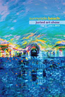 Sunnyside Beach Juried Art Show May 31 - June 2, 2013