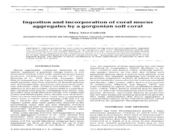 Ingestion and Incorporation of Coral Mucus Aggregates by a Gorgonian Soft Coral