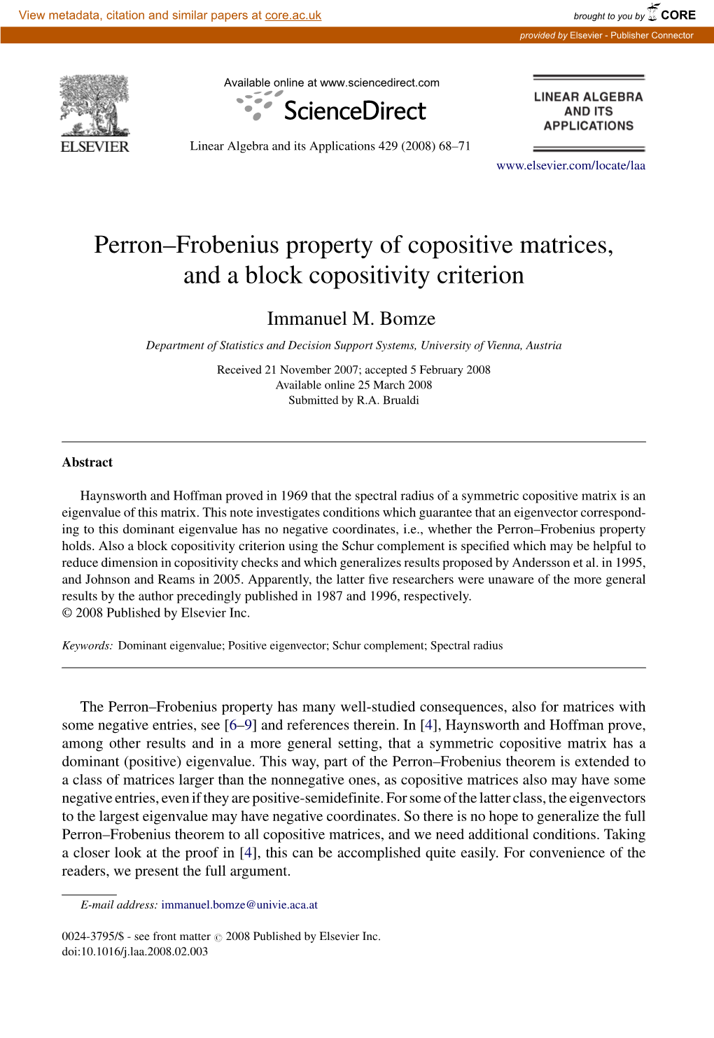 Perron–Frobenius Property of Copositive Matrices, and a Block Copositivity Criterion
