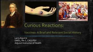 Vaccines- a Brief and Relevant Social History