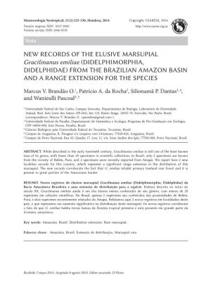 NEW RECORDS of the ELUSIVE MARSUPIAL Gracilinanus Emiliae (DIDELPHIMORPHIA, DIDELPHIDAE) from the BRAZILIAN AMAZON BASIN and a RANGE EXTENSION for the SPECIES