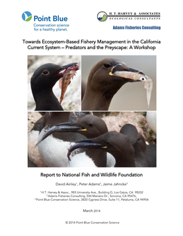 Towards Ecosystem-Based Fishery Management in the California Current System – Predators and the Preyscape: a Workshop