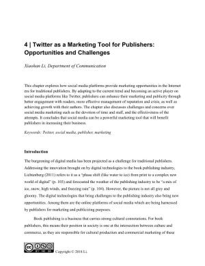 4 | Twitter As a Marketing Tool for Publishers: Opportunities and Challenges