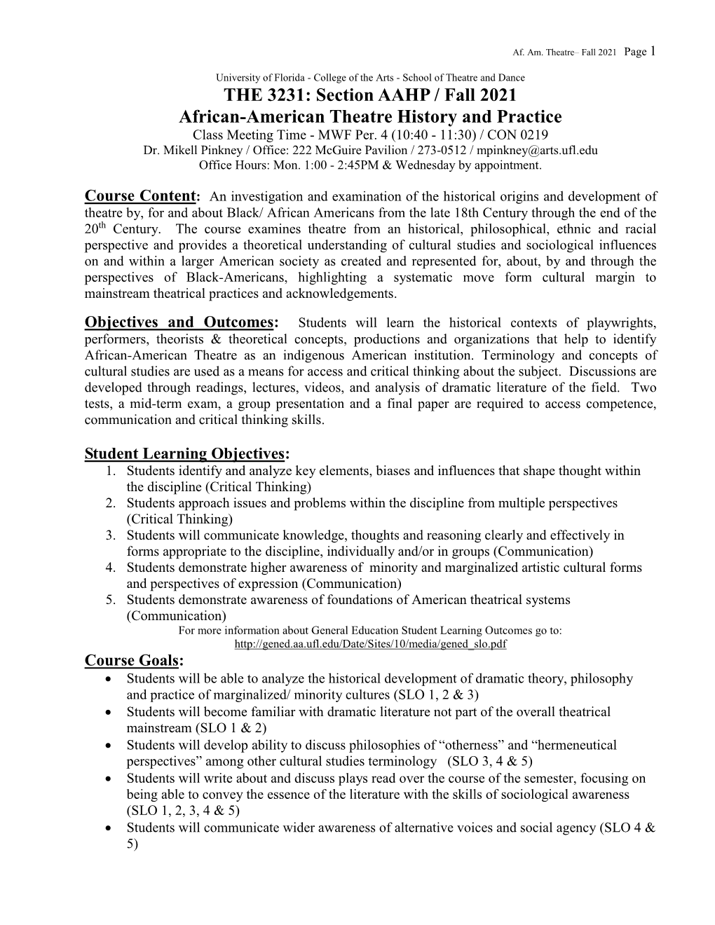 THE 3231: Section AAHP / Fall 2021 African-American Theatre History and Practice Class Meeting Time - MWF Per