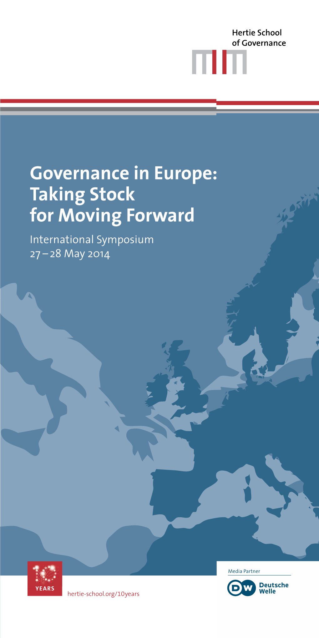 Governance in Europe: Taking Stock for Moving Forward International Symposium 27 – 28 May 2014