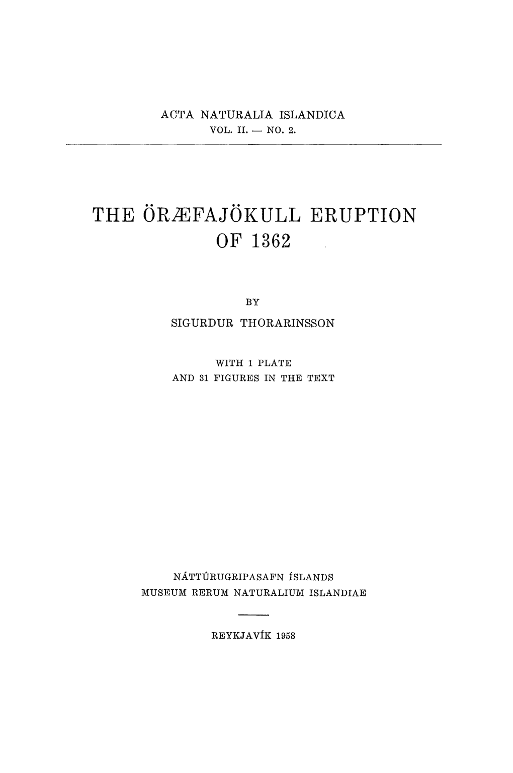THE Orlefajokull ERUPTION of 1362
