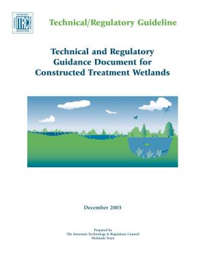 Technical and Regulatory Guidance for Constructed Treatment Wetlands