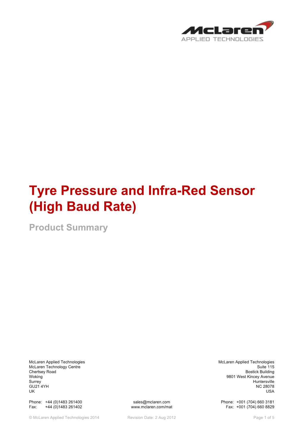 Tyre Pressure and Infra-Red Sensor (High Baud Rate)