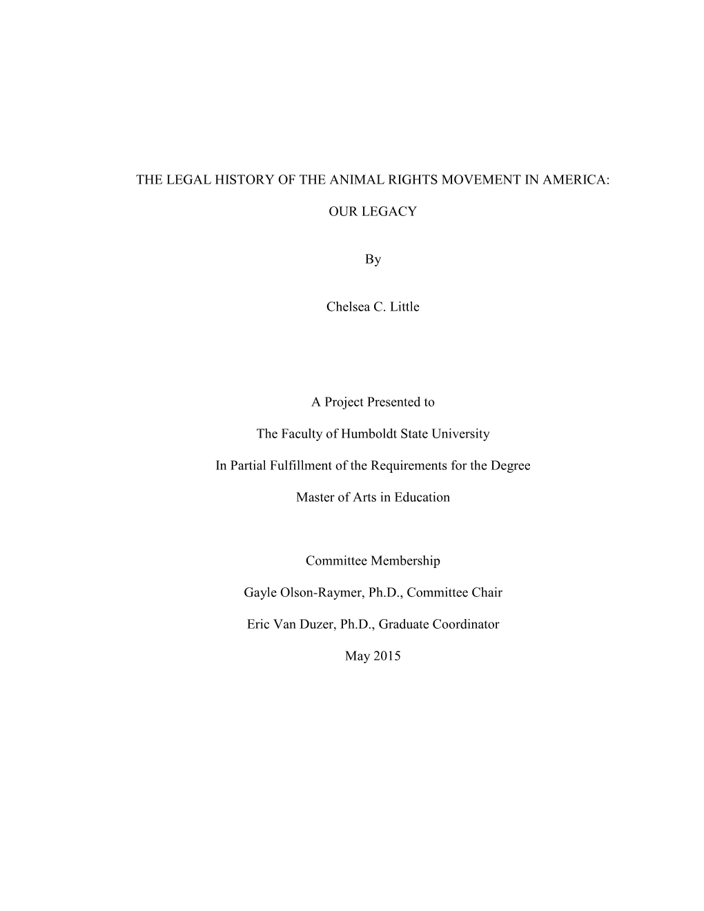 The Legal History of the Animal Rights Movement in America