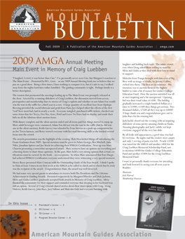Mountain Guides Association MOUNTAIN Bulletin Fall 2009 | a Publication of the American Mountain Guides Association | Amga.Com