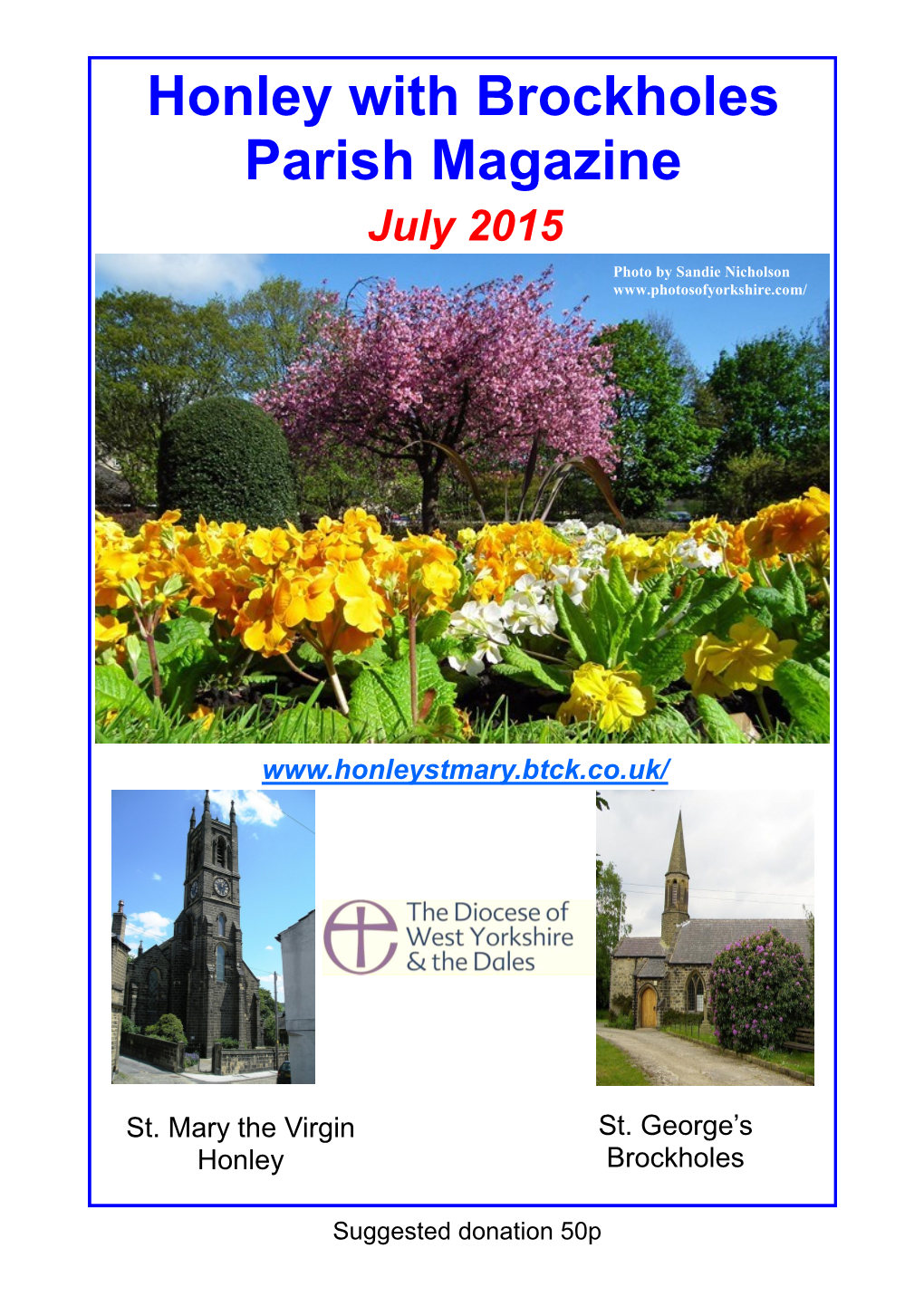 Honley with Brockholes Parish Magazine July 2015 Photo by Sandie Nicholson