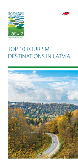 Top 10 Tourism Destinations in Latvia Symbols Top 10 Tourism Destinations in Latvia