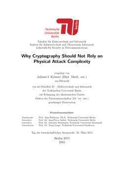 Why Cryptography Should Not Rely on Physical Attack Complexity