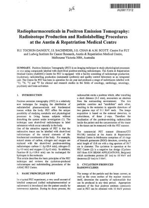 Radiopharmaceuticals in Positron Emission Tomography: Radioisotope Production and Radiolabelling Procedures at the Austin &