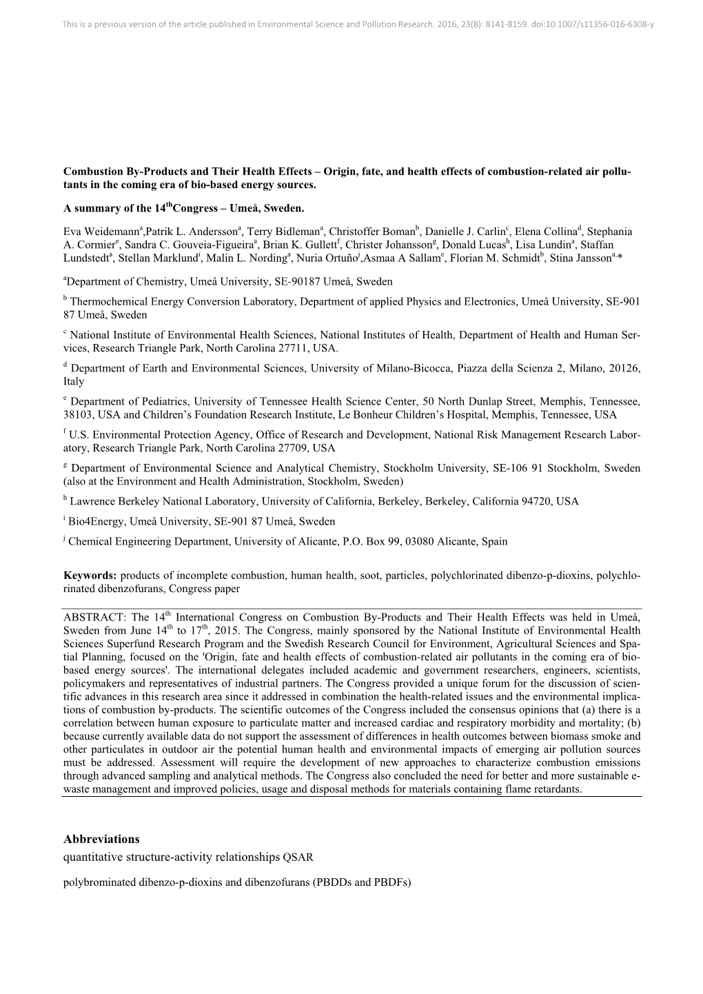 Origin, Fate, and Health Effects of Combustion-Related Air Pollu- Tants in the Coming Era of Bio-Based Energy Sources