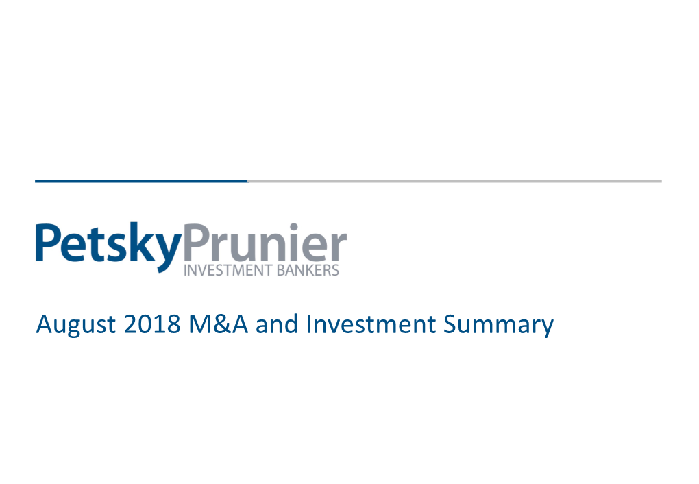 August 2018 M&A and Investment Summary