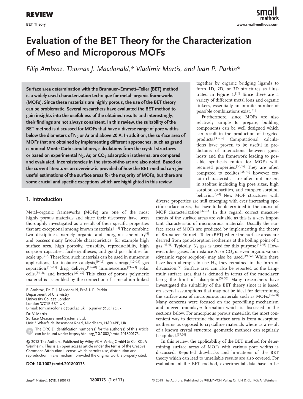 Evaluation of the BET Theory for the Characterization of Meso and Microporous Mofs