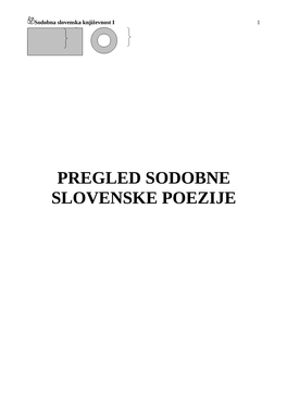 PREGLED SODOBNE SLOVENSKE POEZIJE 2 Irena Novak Popov OBDOBJA
