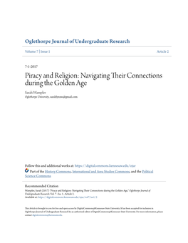 Piracy and Religion: Navigating Their Onnecc Tions During the Golden Age Sarah Wampler Oglethorpe University, Sarahlynxw@Gmail.Com