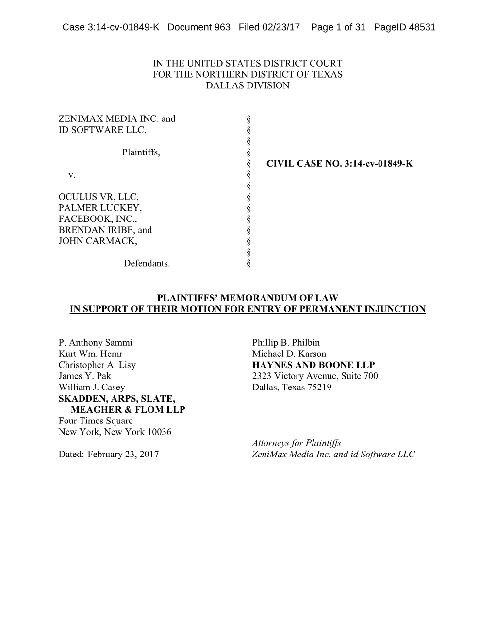 IN the UNITED STATES DISTRICT COURT for the NORTHERN DISTRICT of TEXAS DALLAS DIVISION ZENIMAX MEDIA INC. and ID SOFTWARE LLC, P