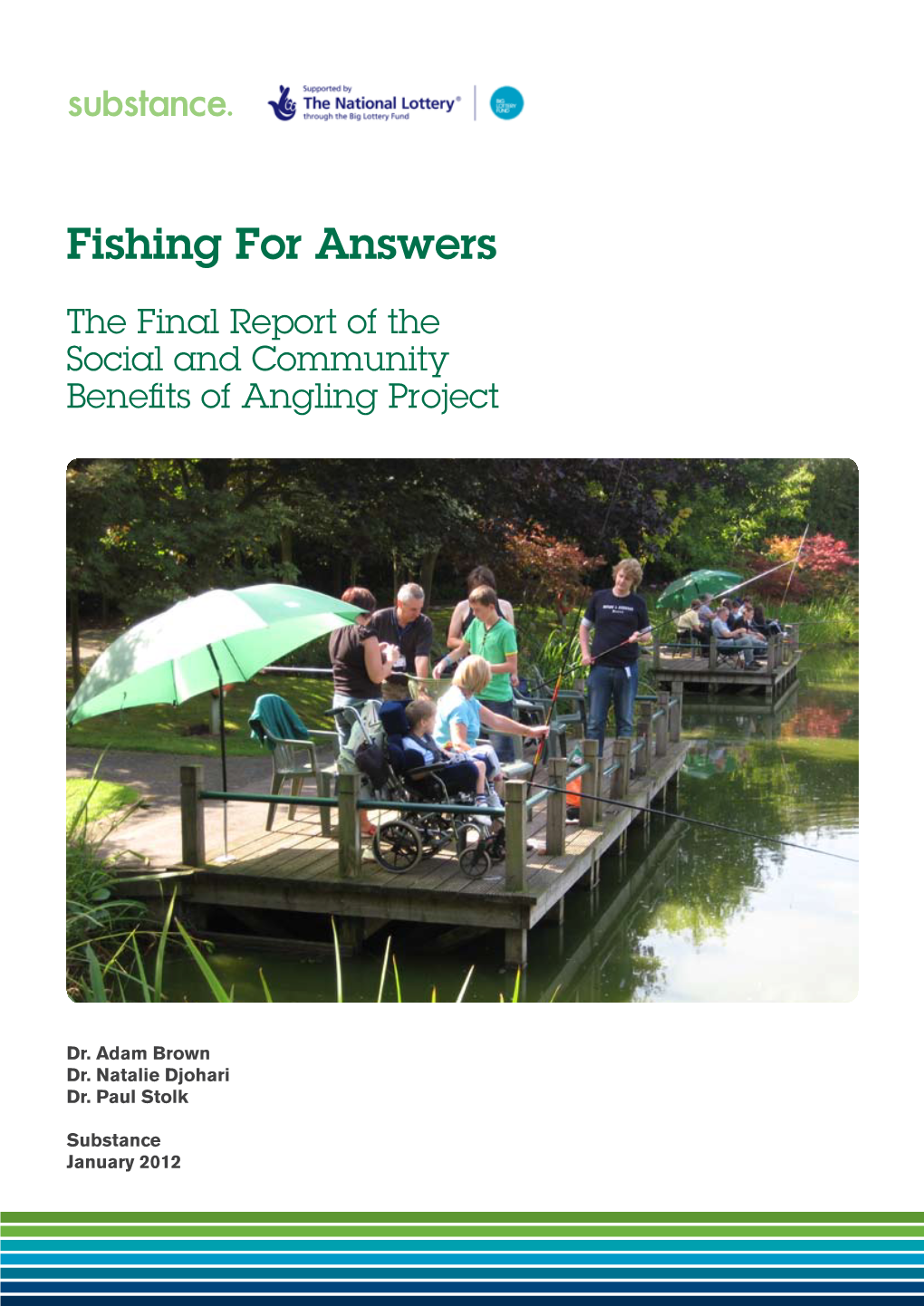 Fishing for Answers: the Final Report Of