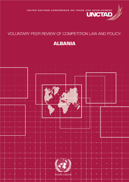 Voluntary Peer Review of Competition Law and Policy: Albania (Full