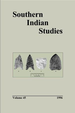 Southern Indian Studies, Vol. 45