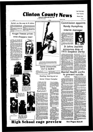 Clinton County News News Line T,—» ST JOHNS, MICHIGAN 48879 15 Cents December 4,1974 Vol.53 22 Payss