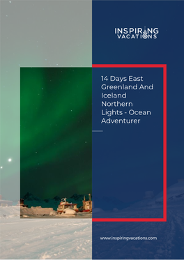 14 Days East Greenland and Iceland Northern Lights - Ocean Adventurer Get Ready to Be Inspired