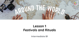 Lesson 1 Festivals and Rituals