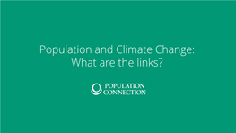 Population and Climate Change: What Are the Links? Thanks for Downloading!