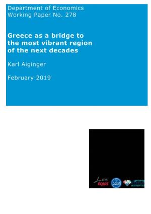 Greece As a Bridge to the Most Vibrant Region of the Next Decades
