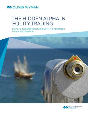The Hidden Alpha in Equity Trading Steps to Increasing Returns with the Advanced Use of Information