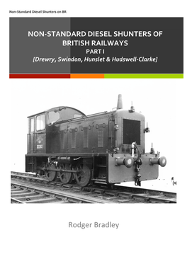 NON-STANDARD DIESEL SHUNTERS of BRITISH RAILWAYS PART I [Drewry, Swindon, Hunslet & Hudswell-Clarke]