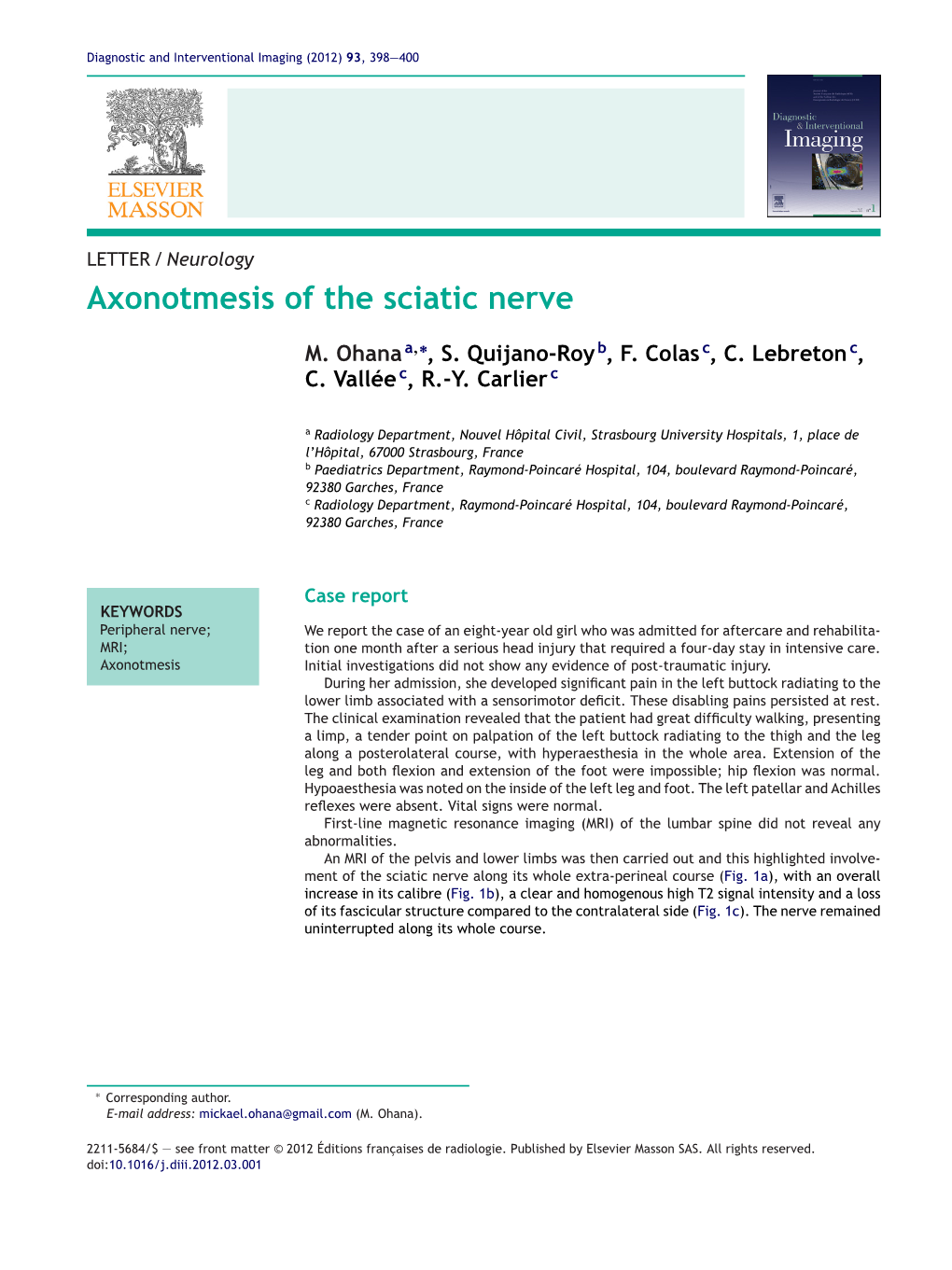 Axonotmesis of the Sciatic Nerve