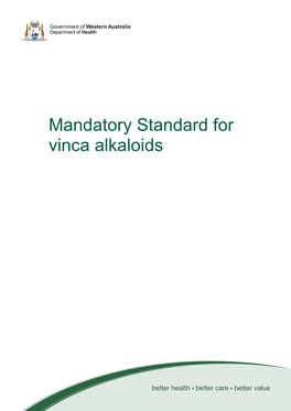 Mandatory Standard for Vinca Alkaloids