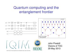 Quantum Computing and the Entanglement Frontier