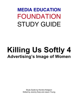 Killing Us Softly 4 Advertising’S Image of Women