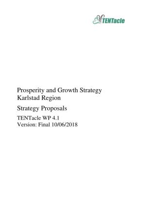 Prosperity and Growth Strategy Karlstad Region Strategy Proposals