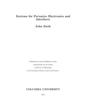 Systems for Pervasive Electronics and Interfaces