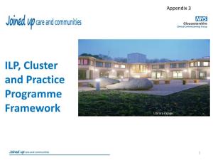 ILP, Cluster and Practice Programme Framework