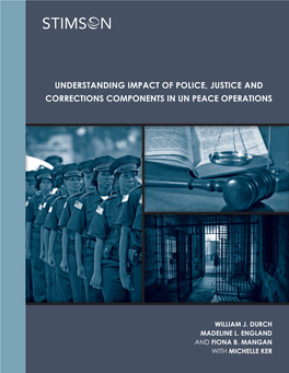 Understanding Impact of Police, Justice and Corrections Components in Un Peace Operations